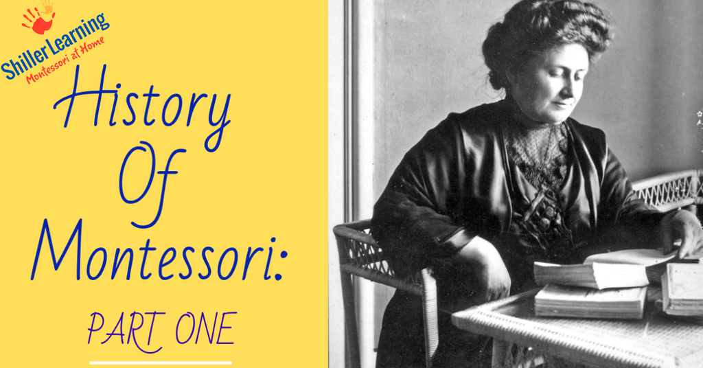 The Early History of Maria Montessori's Educational Approach –  ShillerLearning