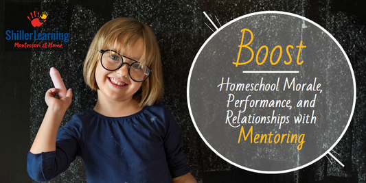 Boost Homeschool Morale, Performance, and Relationships with Mentoring