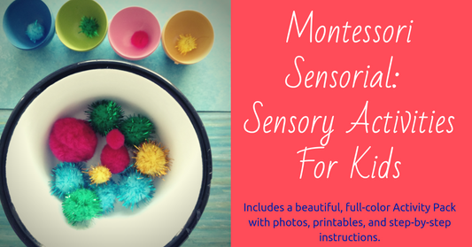 20+ Pages of Montessori Sensorial Sensory Activities for Kids